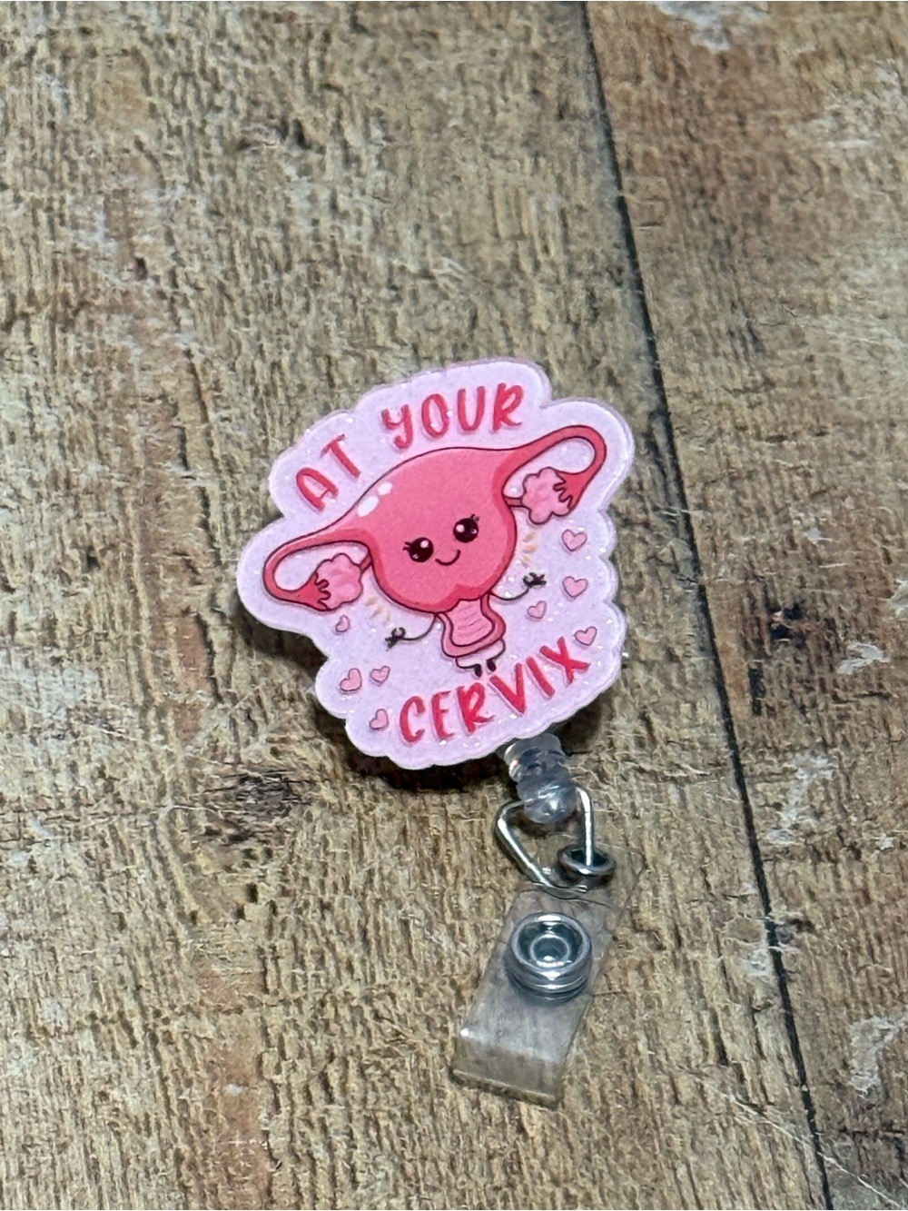Badge reel
New 
At your cervix 
Funny badge holder